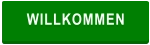 WILLKOMMEN