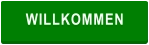 WILLKOMMEN